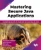 Mastering Secure Java Applications : Navigating security in cloud and microservices for Java (English Edition)