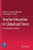 Teacher Education In Globalised Times: Local Responses In Action