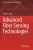 Advanced Fiber Sensing Technologies (Progress In Optical Science And Photonics)