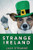 Strange Ireland: Large Print Edition (Jack'S Strange Tales)