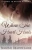 When The Heart Heals (Hearts In Winter)