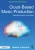 Cloud-Based Music Production: Sampling, Synthesis, and Hip-Hop (Perspectives on Music Production)