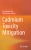 Cadmium Toxicity Mitigation