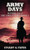Army Days (Reuben Cole - The Early Years)