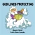God Loves Protecting