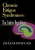 Chronic Fatigue Syndromes: The Limbic Hypothesis (Haworth Library Of The Medical Neurobiology Of Somatic Disor)