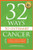 32 Ways To Outsmart Cancer: Create A Body In Which Cancer Cannot Thrive