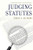 Judging Statutes