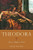 Theodora: Actress, Empress, Saint (Women In Antiquity)