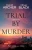 Trial by Murder