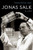 Jonas Salk: A Life