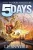 5 Days - (Paperback or Softback)