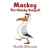 Mackey The Cheeky Seagull