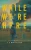 While We're Here - (Hardback or Cased Book)