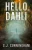 Hello, Dahli - (Paperback or Softback)