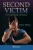 Second Victim: Error, Guilt, Trauma, And Resilience