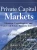 Private Capital Markets: Valuation, Capitalization, And Transfer Of Private Business Interests