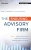 The Enduring Advisory Firm: How To Serve Your Clients More Effectively And Operate More Efficiently (Bloomberg Financial)