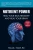 Nutrient Power: Heal Your Biochemistry And Heal Your Brain