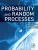 Probability And Random Processes: With Applications To Signal Processing And Communications