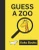 Guess-a-Zoo