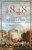 1848: Year Of Revolution
