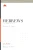 Hebrews: A 12-Week Study (Knowing The Bible)