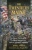 The Twentieth Maine: A Classic Story Of Joshua Chamberlain And His Volunteer Regiment