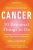 Cancer: 50 Essential Things To Do: 2013 Edition