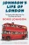Johnson'S Life Of London: The People Who Made The City That Made The World