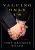 Valuing Only Us - (Hardback or Cased Book)
