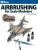 Airbrushing For Scale Modelers