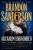 Arcanum Unbounded: The Cosmere Collection (The Kharkanas Trilogy (3))