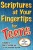 Scriptures At Your Fingertips For Teens: Over 250 Topics And 2000 Verses