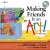 Making Friends Is An Art! 2Nd Ed. (Building Relationships)