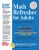 Math Refresher For Adults: The Perfect Solution (Mastering Essential Math Skills)