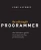 The Self-Taught Programmer: The Definitive Guide to Programming Professionally