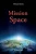 Mission Space: With Start In Agartha - Paperback