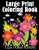 Large Print Coloring Book: Easy Flower Patterns