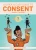 A Quick & Easy Guide To Consent