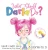 What Should Darla Do? Featuring The Power To Choose (The Power To Choose Series)