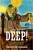 A Grave Must Be Deep! (The Argosy Library)