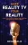 Make Reality Tv Your Reality: Crush Your Reality Singing Show Audition And Ignite Your Music Career