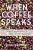 When Coffee Speaks: Stories From And Of Latin American Coffeepeople