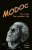 Modoc: The Tribe That Wouldn'T Die