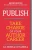 Publish: Take Charge Of Your Author Career