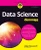 Data Science For Dummies (For Dummies (Computer/Tech))
