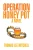 Operation Honey Pot