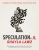 Speculation, N.