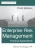 Enterprise Risk Management: Third Edition